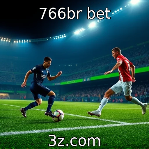 766br bet Estratégias para Apostas em Partidas de Futebol que Você Deve Conhecer